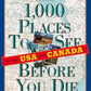 1,000 Places to See in the U.S.A. & Canada Before You Die