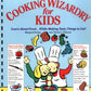 Cooking Wizardry For Kids