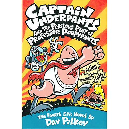 Captain Underpants and the Perilous Plot of Professor Poopypants
