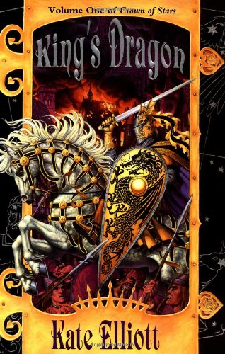 King's Dragon (Crown of Stars, Vol. 1)