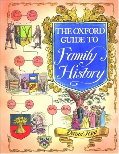The Oxford Guide to Family History