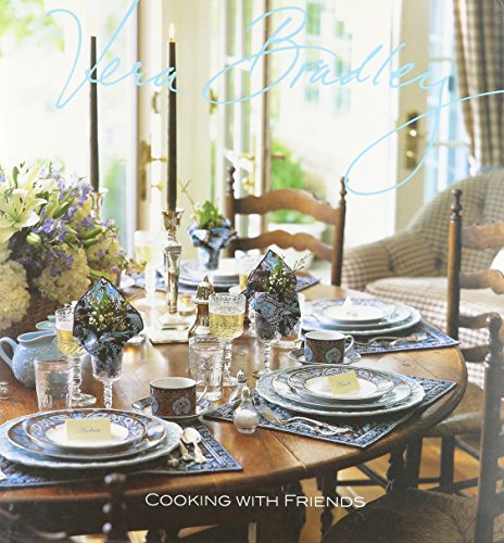 Vera Bradley: Cooking with Friends