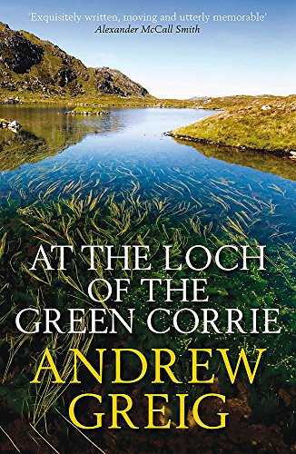 At the Loch of the Green Corrie. Andrew Grieg