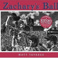 Zachary's Ball Championship Edition (Tavares baseball books)