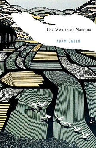 The Wealth of Nations (Modern Library Classics)