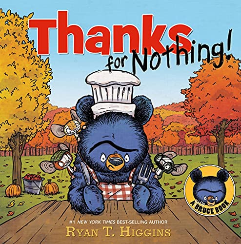 Thanks for Nothing (A Little Bruce Book) (Mother Bruce Series)
