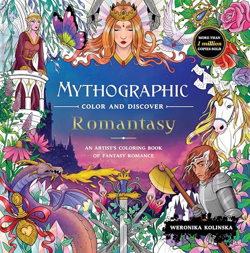 Mythographic Color and Discover: Romantasy: An Artist’s Coloring Book of Fantasy Romance