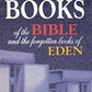 Lost Books of the Bible and the Forgotten Books of Eden