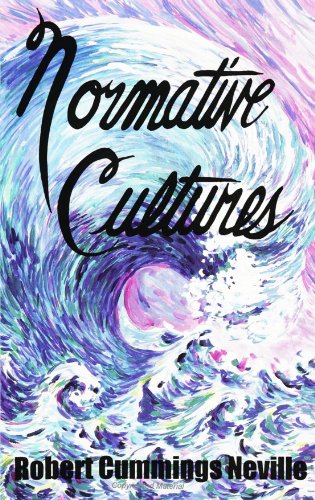 Normative Cultures (Axiology of Thinking Series) (Axiology of Thinking, Vol 3)