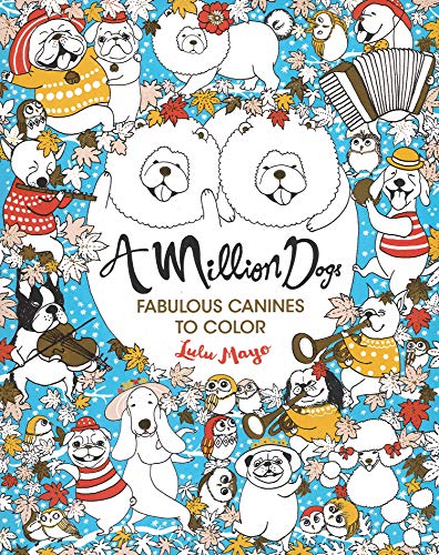 A Million Dogs: Fabulous Canines to Color