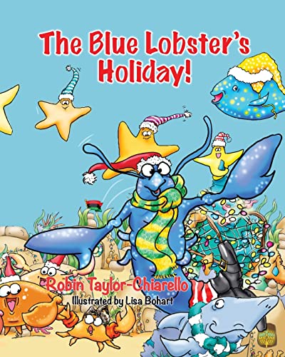 The Blue Lobster's Holiday!