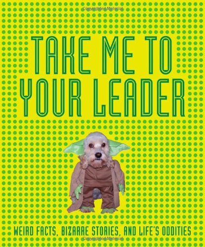 Take Me to Your Leader