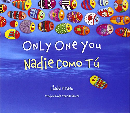 Only One You/Nadie Como Tú (English and Spanish Edition)