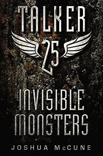 Talker 25 #2: Invisible Monsters