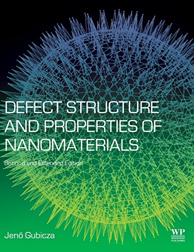 Defect Structure and Properties of Nanomaterials: Second and Extended Edition