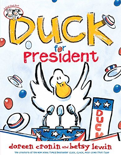 Duck for President (New York Times Best Illustrated Books (Awards))