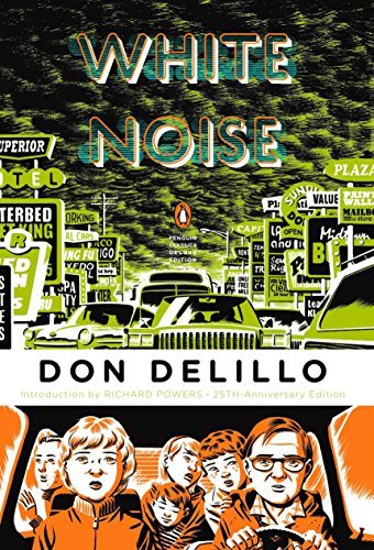 White Noise: (Penguin Classics Deluxe Edition)