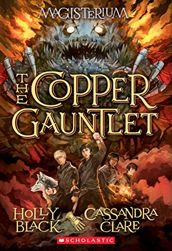 The Copper Gauntlet (Magisterium, Book 2)