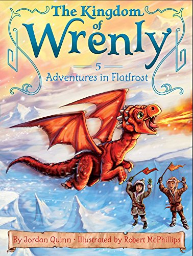 Adventures in Flatfrost (The Kingdom of Wrenly)