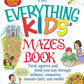 The Everything Kids' Mazes Book: Twist, Squirm, and Wind Your Way Through Subways, Museums, Monster Lairs, and Tombs (Everything Kids Series)
