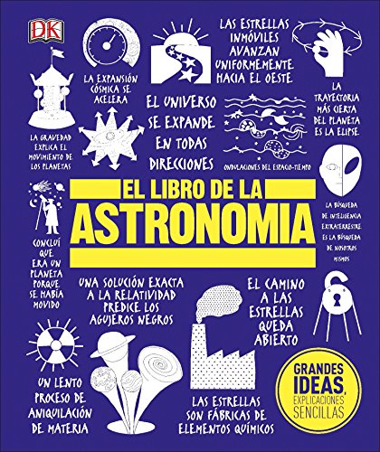 El Libro de la Astronomía (Big Ideas) (Spanish Edition)