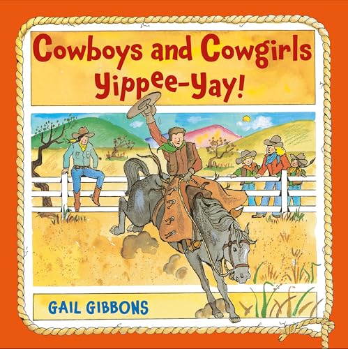 Cowboys and Cowgirls: Yippee-Yay!