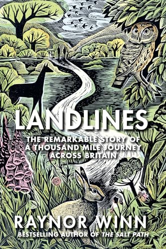 Landlines: The Remarkable Story of a Thousand-Mile Journey Across Britain