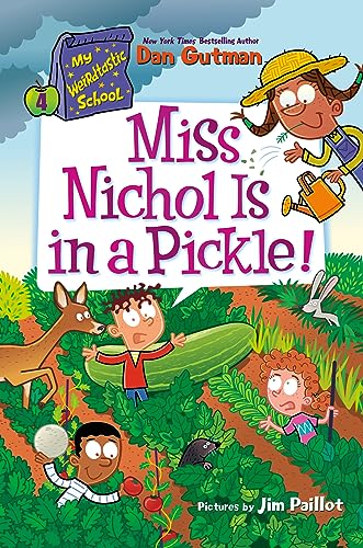 My Weirdtastic School #4: Miss Nichol Is in a Pickle!