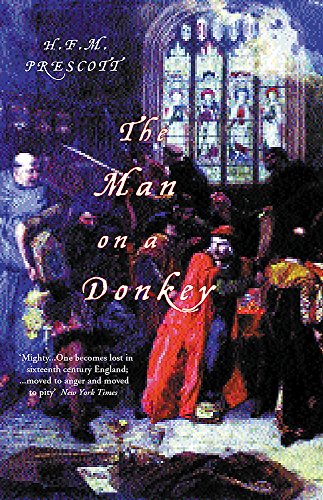 The Man on a Donkey: A Powerful Novel of England in the Reign of Henry VIII