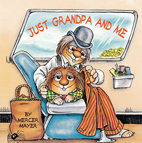 Just Grandpa and Me (Little Critter) (Look-Look)