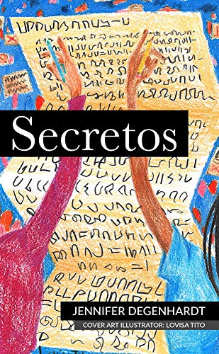 Secretos (Spanish Edition) [Paperback] Degenhardt, Jennifer and Digital, Voces [Paperback] Degenhardt, Jennifer and Digital, Voces