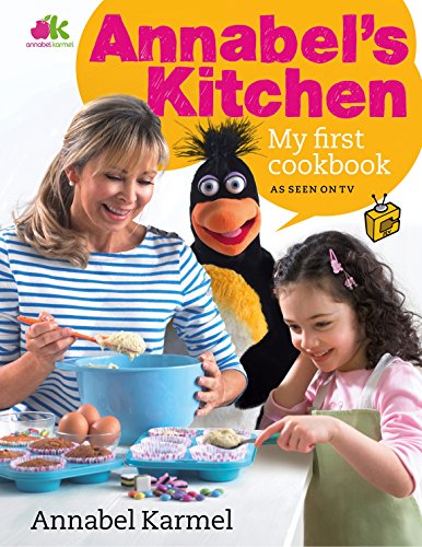 Annabel's Kitchen: The Beginner's Cookbook