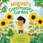 Miguel's Community Garden (Where In the Garden?)