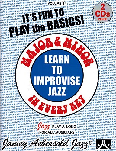 Major and Minor: Learn To Improvise Jazz in Every Key, Vol. 24 (book with 2 CDs)