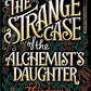 The Strange Case of the Alchemist's Daughter (1) (The Extraordinary Adventures of the Athena Club)