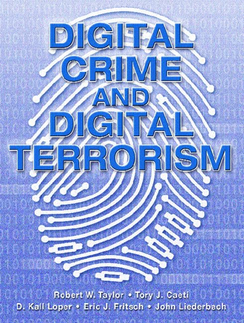 Digital Crime And Digital Terrorism