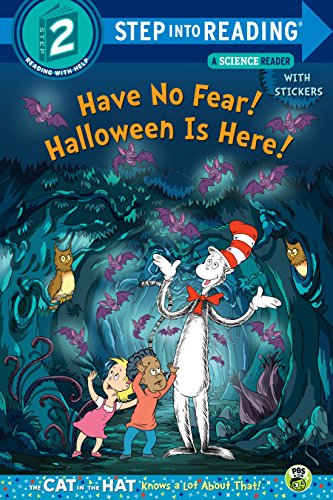 Have No Fear! Halloween is Here!(Dr. Seuss/Cat in the Hat) (Step into Reading)