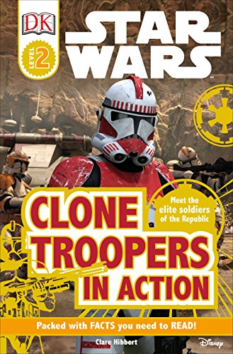 Star Wars: Clone Troopers in Action (DK Readers, Level 2: Beginning to Read Alone)