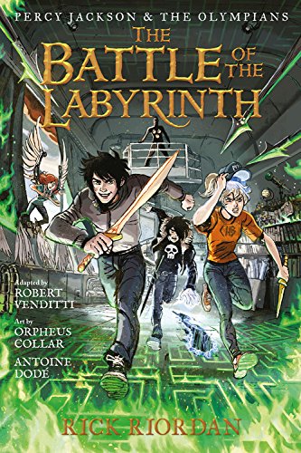 Percy Jackson and the Olympians The Battle of the Labyrinth: The Graphic Novel (Percy Jackson and the Olympians) (Percy Jackson & the Olympians)