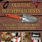 1,001 Old-Time Household Hints: Timeless Bits of Household Wisdom for Today's Home and Garden