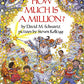 How Much Is a Million? 20th Anniversary Edition (Reading Rainbow Book)