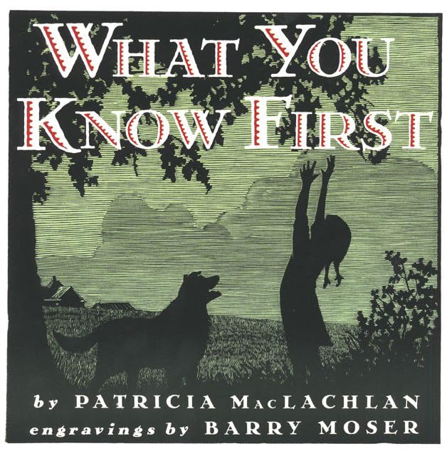 What You Know First (Trophy Picture Books)
