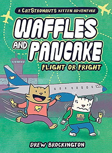 Waffles and Pancake: Flight or Fright: Flight or Fright (Waffles and Pancake, 2)