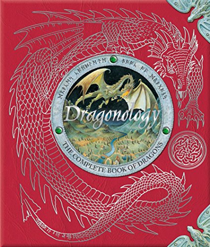 Dragonology: The Complete Book of Dragons (Ologies)