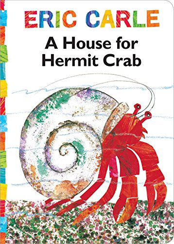 House for Hermit Crab (The World of Eric Carle)