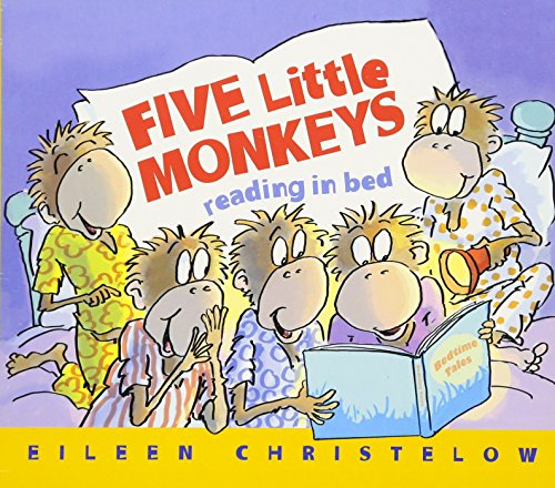 Five Little Monkeys Reading in Bed (A Five Little Monkeys Story)