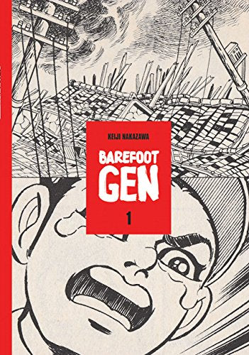 Barefoot Gen, Vol. 1: A Cartoon Story of Hiroshima