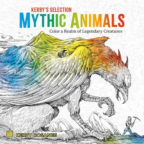 Mythic Animals: Color a Realm of Legendary Creatures
