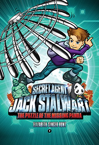 Secret Agent Jack Stalwart: Book 7: The Puzzle of the Missing Panda: China (The Secret Agent Jack Stalwart Series)
