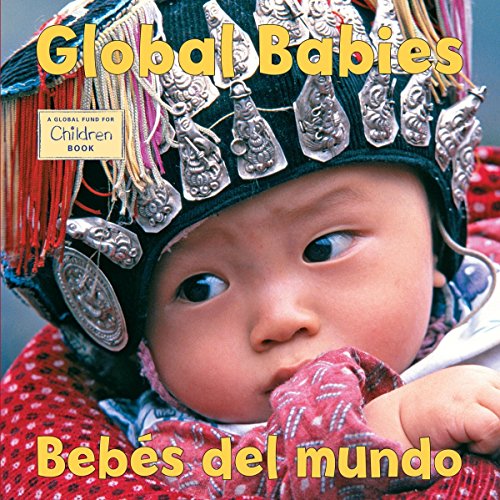 Global Babies/Bebes del mundo (Global Fund for Children)